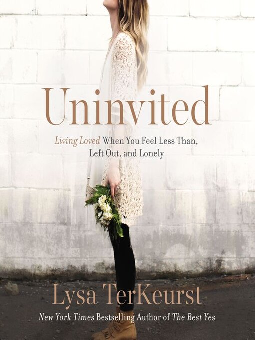 Title details for Uninvited by Lysa TerKeurst - Wait list